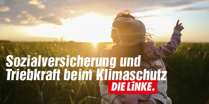 DIE LINKE: Sozialversicherung und Triebkraft beim Klimaschutz